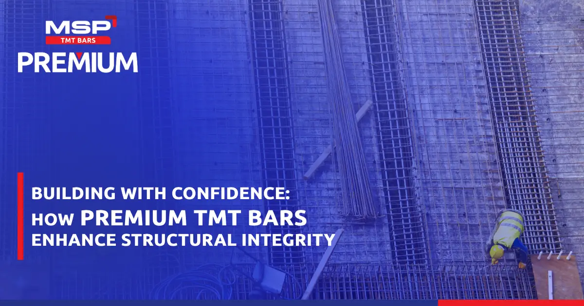 How Premium TMT Bars Enhance Structural Integrity